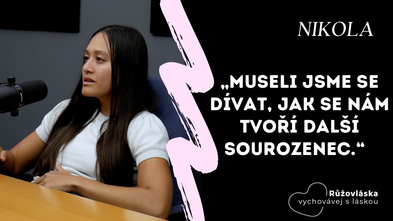 TRAUMA Z DĚTSTVÍ #11 l Nikča: „Museli jsme se dívat, jak se nám tvoří další sourozenec.“