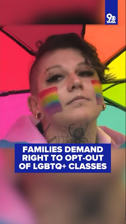 Parents demand to remove children from LGBTQ  classes