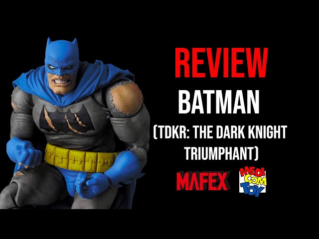 Ep261 MAFEX Batman: The Dark Knight Returns Triumphant REVIEW