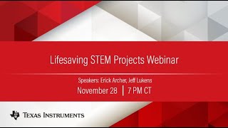 Webinar: Lifesaving STEM Projects