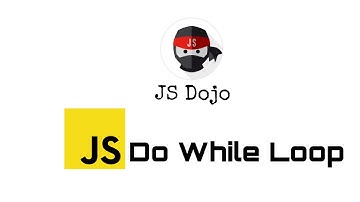 033 JavaScript Do While Loop & Login Form | JS Dojo (Myanmar Version)