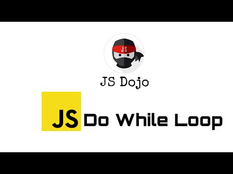 033 JavaScript Do While Loop & Login Form | JS Dojo (Myanmar Version)