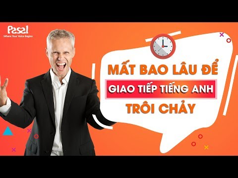 Video ???? Mất bao lâu để giao tiếp tiếng anh trôi chảy -... - youtube