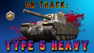 On Track: Type 5 Heavy ll Wot Console - World of Tanks Modern Armor