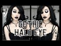 🖤 GOTHIC HALO EYE 🖤