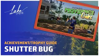 Shutter Bug - Achievementtrophy Guide - Lake