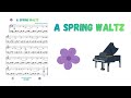 "Late Elementary Piano Recital Piece - A Spring Waltz"
