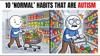 10 Common Habits That Are Clear Signs of Autism (Psychology Explains)
