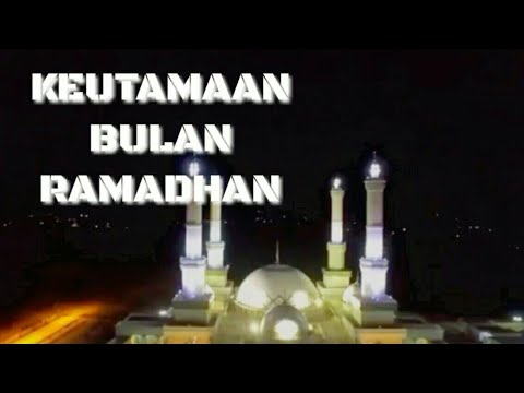 keutamaan-bulan-ramadhan-yang-harus-anda-ketahui