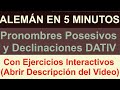 Aprender Aleman: Pronom. Posesivos y Declinaciones DATIV