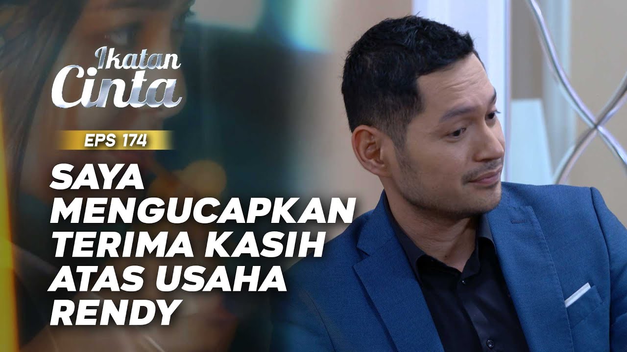Nino Berterima Kasih Atas Jasa Rendy | IKATAN CINTA | EPS.174 (7/7)
