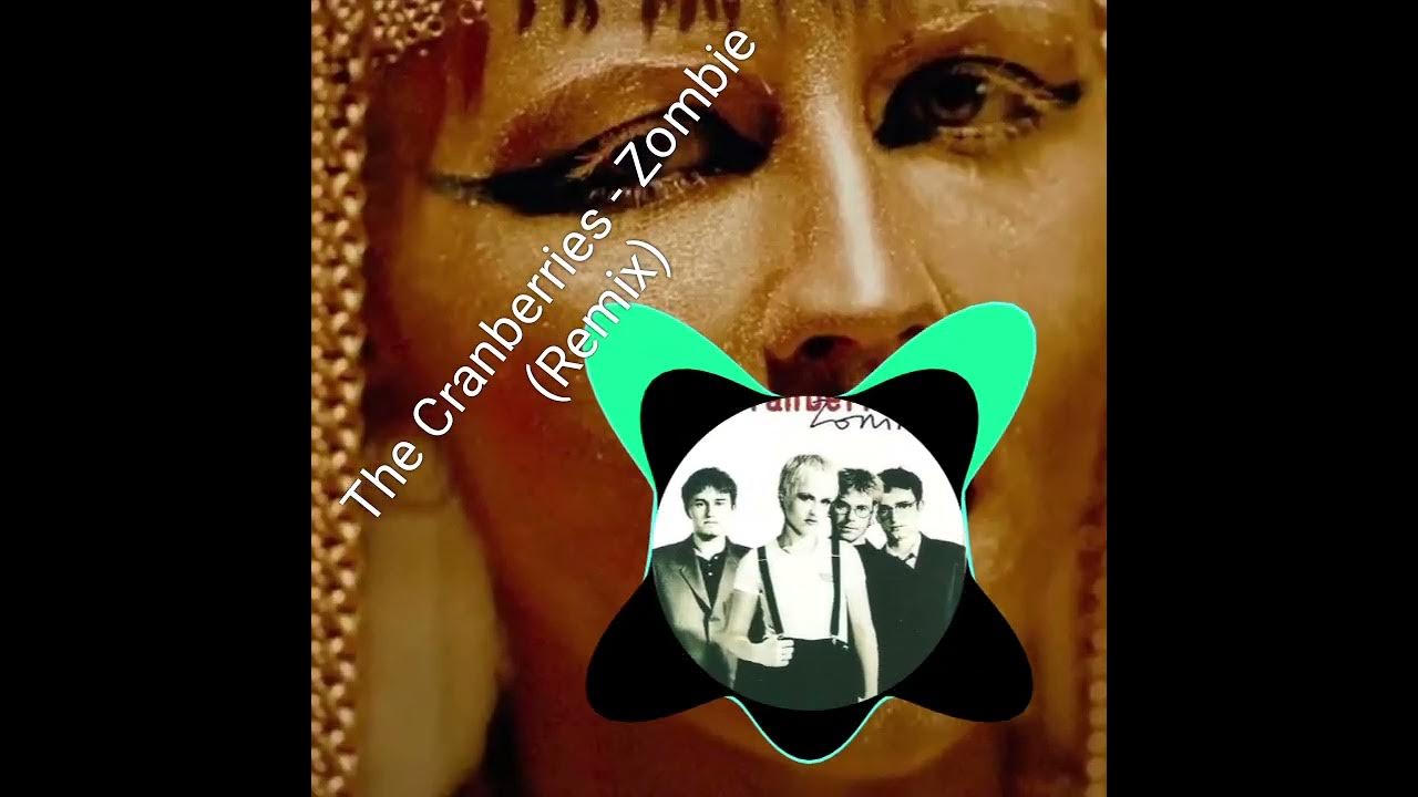The Cranberries Zombie ( Remix) YouTube