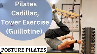 Pilates Cadillac, Tower Exercise (Guillotine), Int/Adv.