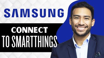How To Connect Samsung Smart TV to SmartThings App (Full Guide)