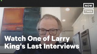 Full Larry King Reflects on Life in One of Last Interviews News