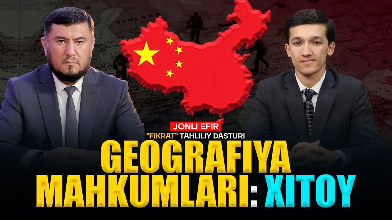 🔴Geografiya mahkumlari: XITOY #fikratuz