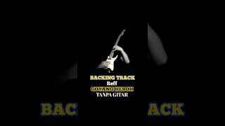 Backing Track Reff Goyang Heboh Tanpa Gitar