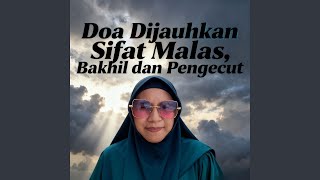 Download Lagu Doa Dijauhkan Sifat Malas, Bakhil Dan Pengecut Download Lagu Doa Dijauhkan Sifat Malas, Bakhil Dan Pengecut