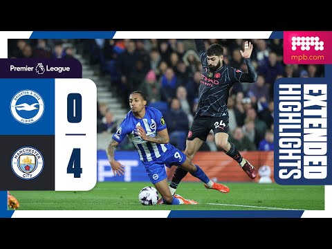 Extended PL Highlights: Brighton 0 Man City 4