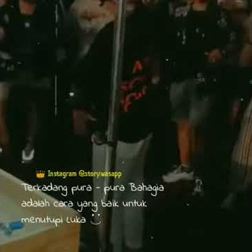 #STORY WA SEDIH | PURA - PURA BAHAGIA
