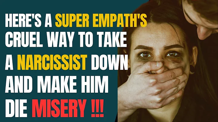 This Is The Bold Move A Super Empath Makes To Take Down A Narcissist |NPD |NArcissism |Gaslighting