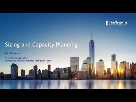 Sizing and Capacity Planning