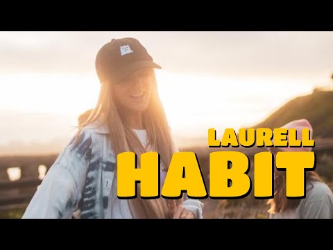 Laurell - Habit