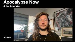 Apocalypse Now: The Art of War