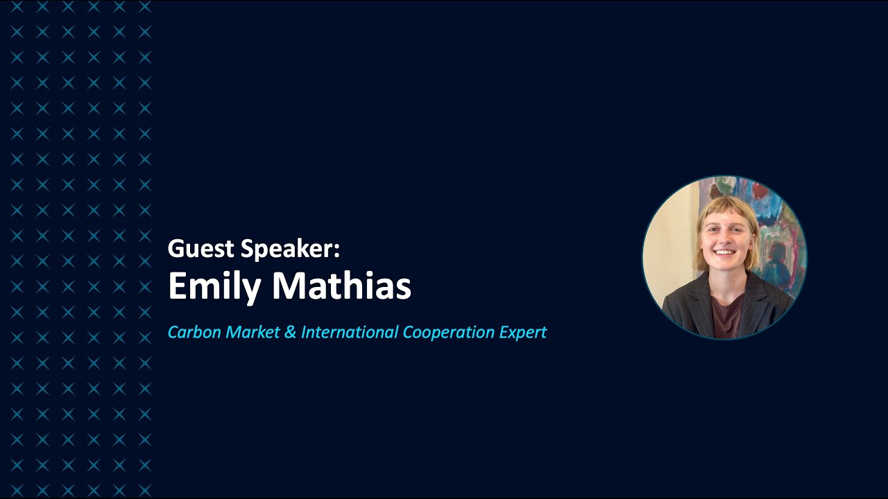 Emily Mathias on International Carbon Markets