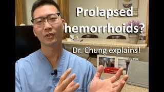 Can prolapsing hemorrhoids GO AWAY or DISAPPEAR? Dr. Chung explains!