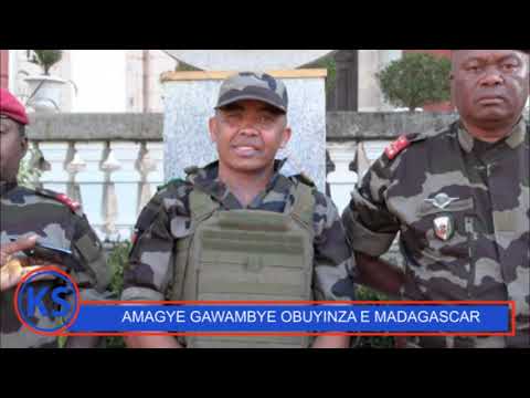 Amagye Gawambye Obuyinza E Madagascar President Rajoelina Bamututte Talinnya