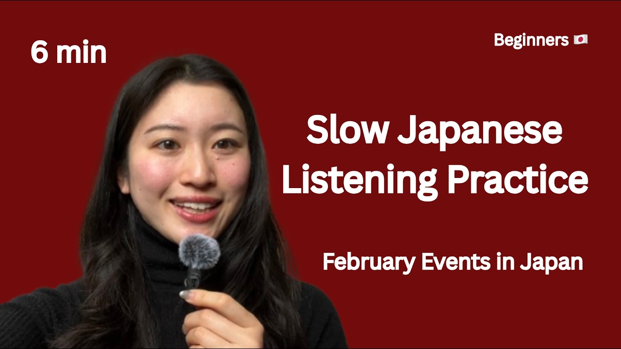 Slow Japanese Listening｜February events｜JLPT N5~4 Beginners