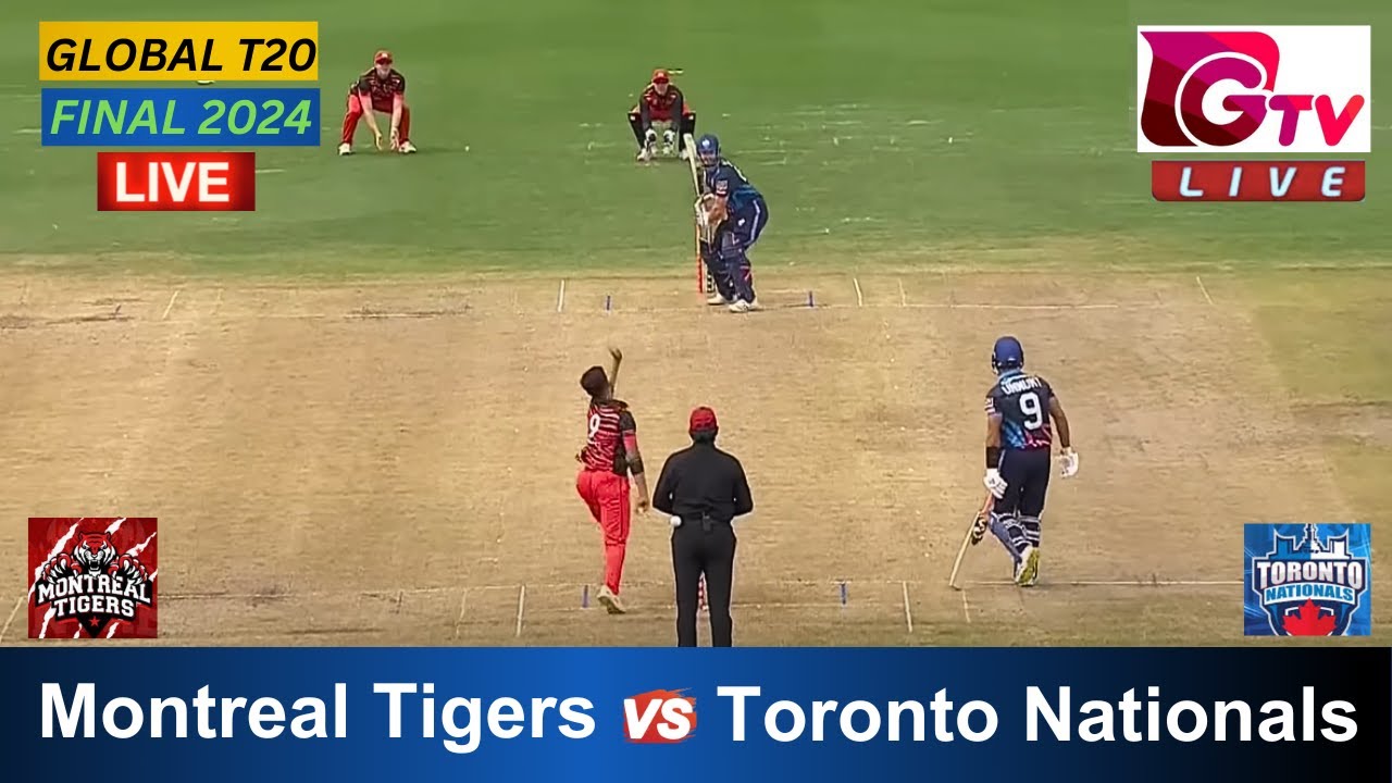 🔴Live : FINAL | Global T20 Canada 2024 | Montreal Tigers vs Toronto Nationals | MT vs TN Live Score