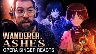 Opera Singer Reacts to the Music of Wanderer: Ashes || Genshin Impact