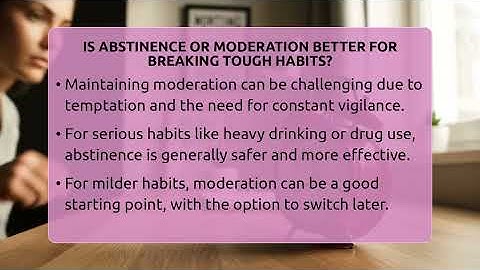 Is Abstinence Or Moderation Better For Breaking Tough Habits? - Habit Hacks Hub