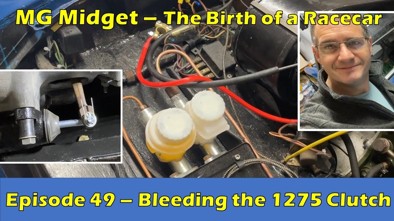 Bleeding the 1275 MG Midget Clutch Birth of a Racecar (Episode 49) YouTube