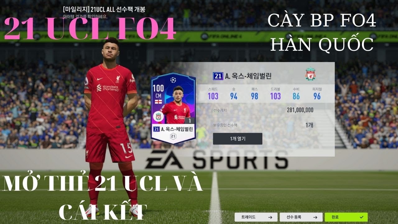 Mở THẺ 21 UCL FO4 cập nhật mùa thẻ mới nhất fo4 korea - YouTube