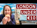 CHEAP Eats in London for UNDER €10 (£8.50) + London Vlog