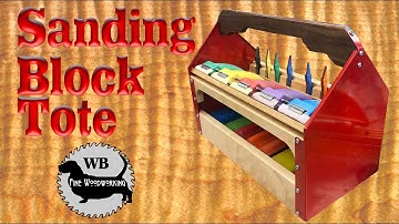 Sanding Block Tote Using Parts from Lee Valley - Handy PortableOrganization Sanding Blocks