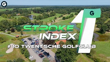 De moeilijkste holes | Stroke Index 1: Twentsche Golfclub #10