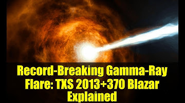 Record-Breaking Gamma-Ray Flare: TXS 2013+370 Blazar Explained