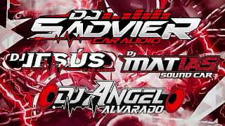 FIN DE AÑO (DBLT) DJ ANGEL ALVARADO C.A X DJ SADVIER CAR AUDIO X DJ MATIAS CAR AUDIO Y DJ JESUS