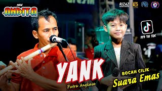 Yank - Putra Angkasa ft New Andita live Gadung Driyorejo Gresik