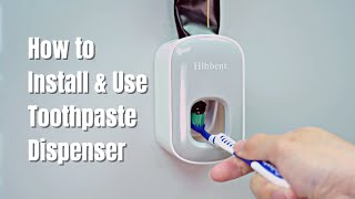 Bathroom Organization Hack- How to Use & Install Automatic Toothpaste Dispenser