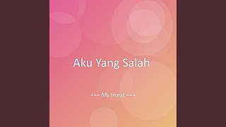 Aku Yang Salah