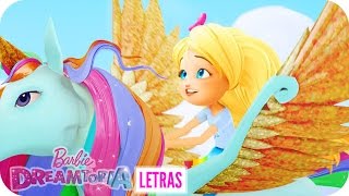 Мультик T Puedes Creer Letra Barbie Dreamtopia