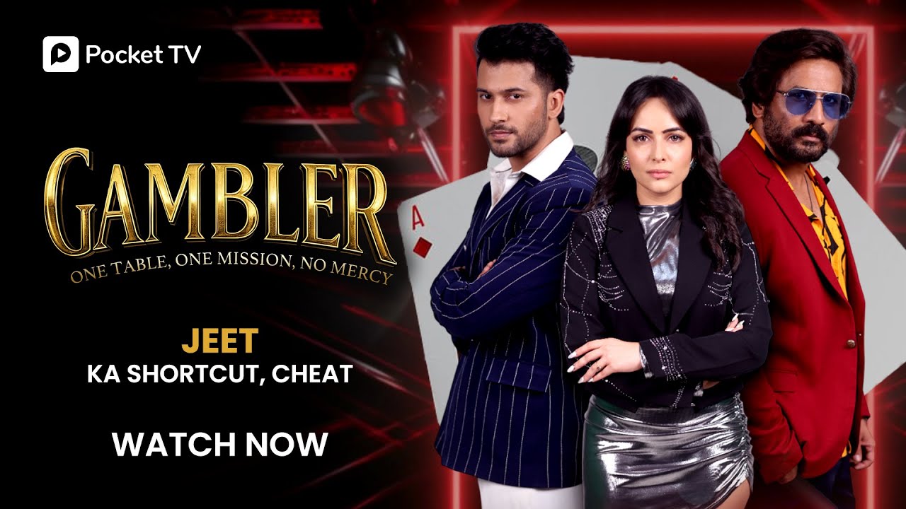 Gambler | Natasha’s Escape, Peter Outsmarts Anthony | Namish Taneja, Aanchal Munjal | Pocket TV