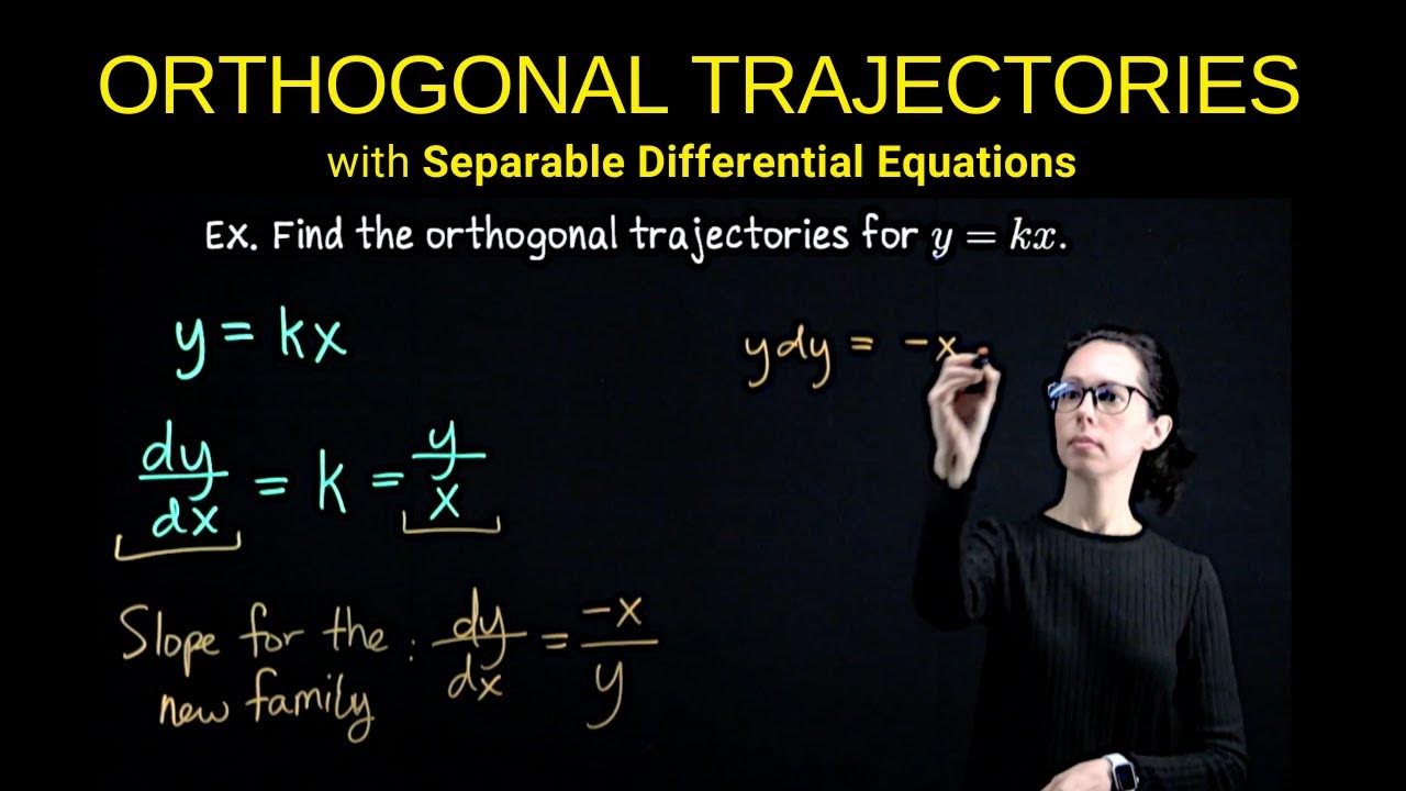 Using separable differential equations to find orthogonal trajectories