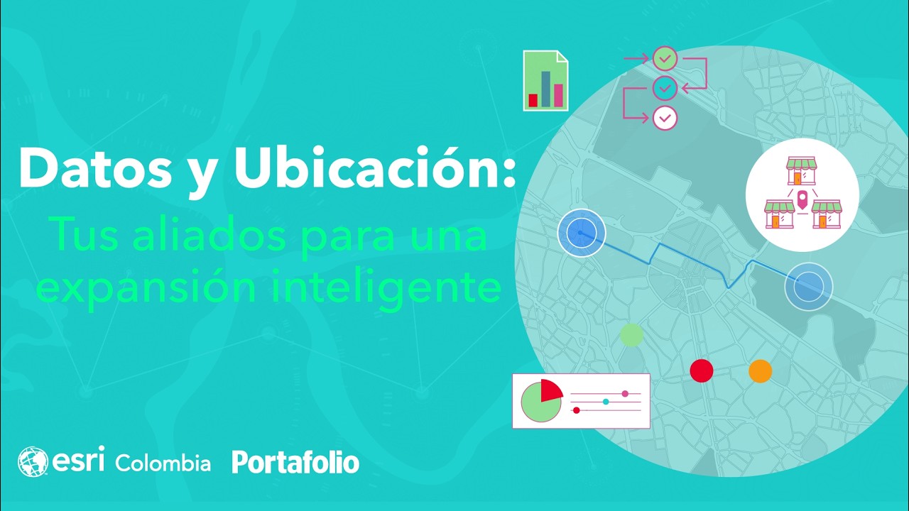 Datos y Ubicación: Tus aliados para una expansión inteligente | Portafolio