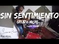 SIN SENTIMIENTO - GRUPO NICHE - (COVERTIMBAL) JuanmaDrums!